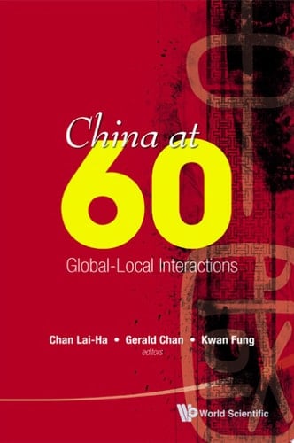 China at 60 Global-local Interactions