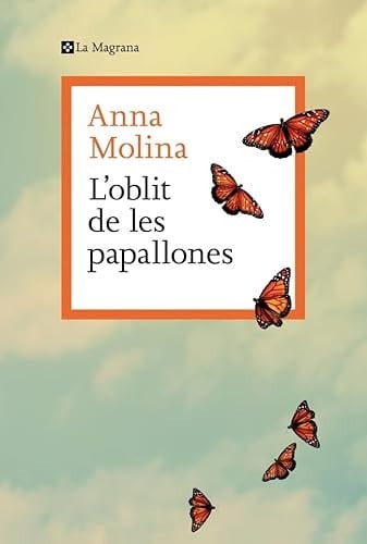 L?oblit De Les Papallones