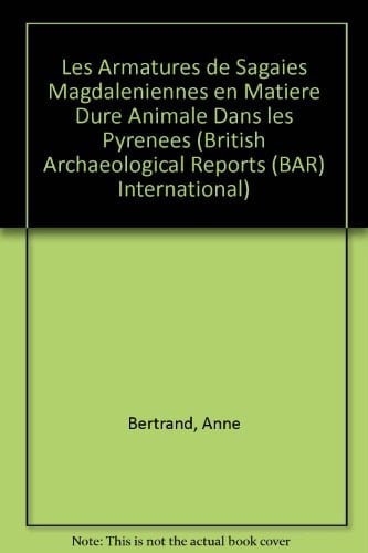 Les armatures de sagaies magdaleniennes en matiere dure animale dans les Pyrenees