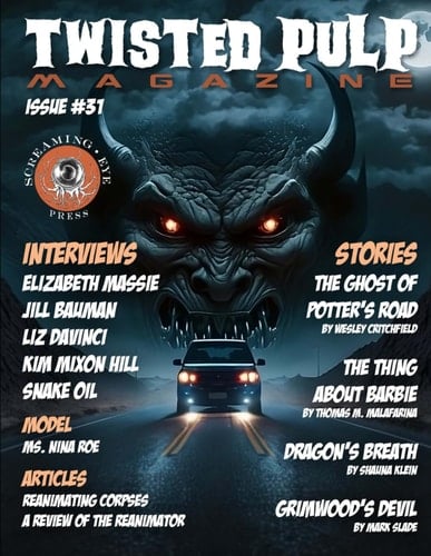 Twisted Pulp Magazine: Issue #31