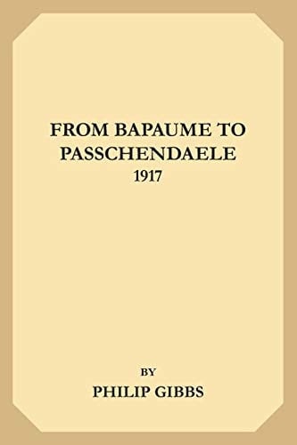 From Bapaume to Passchendaele, 1917