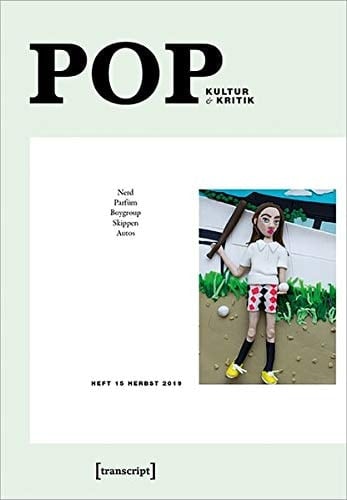 POP Kultur & Kritik (Jg. 8, 2/2019).