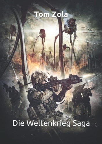 Die Weltenkrieg Saga: Rasante Military Science-Fiction aus Deutschland (German Edition)