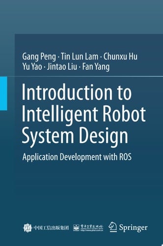 Introduction to Intelligent Robot System Design