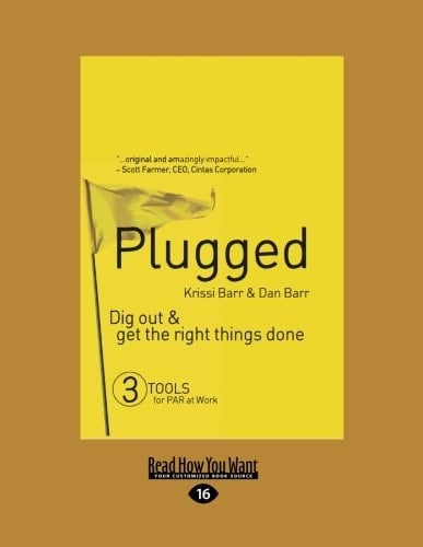 Plugged Dig Out and Get the Right Things Done