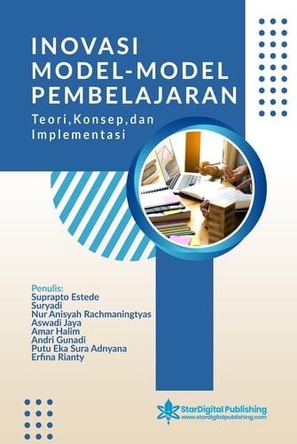 Inovasi Model-Model Pembelajaran - Teori, Konsep, dan Implementasi