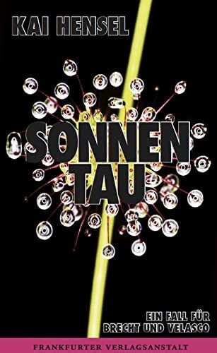 Sonnentau ein Fall für Brecht und Velasco
