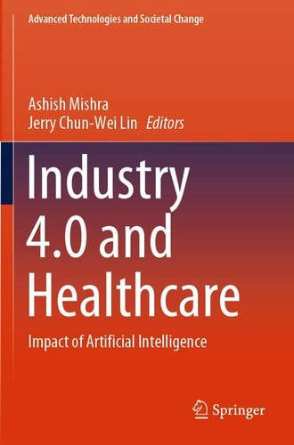 Industry 4.0 and Healthcare Impact of Artificial Intelligence