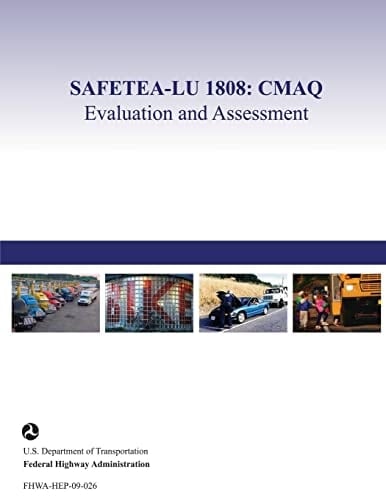 Safetea-Lu 1808 CMAQ Evaluation and Assessment