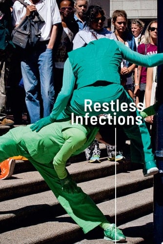 Restless Infections Public Art and a Transforming City