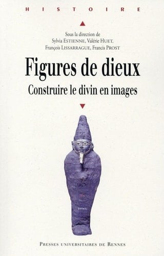 FIGURES DE DIEUX (HISTOIRE)