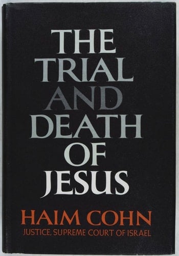 The Trial and Death of Jesus