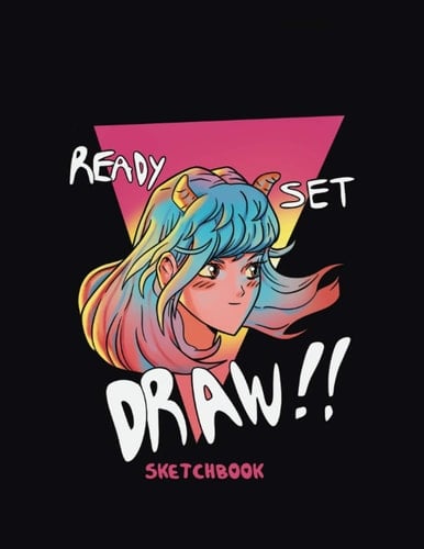 Ready Set Draw Sketchbook Anime Sketchbook for Girls All Ages-Blank Drawing Paper-Kawaii Sketchbook-8''x11'' 120 Pages (Perfect Anime Gift Idea)