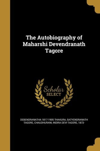 The Autobiography of Maharshi Devendranath Tagore