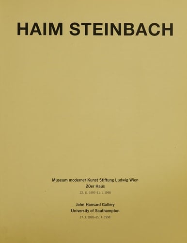 Haim Steinbach: Museum moderner Kunst Stiftung Ludwig Wien, 20er Haus, 22.11.1997-11.1.1998, John Hansard Gallery, University of Southampton, 17.3.1998-25.4.1998 (German Edition)