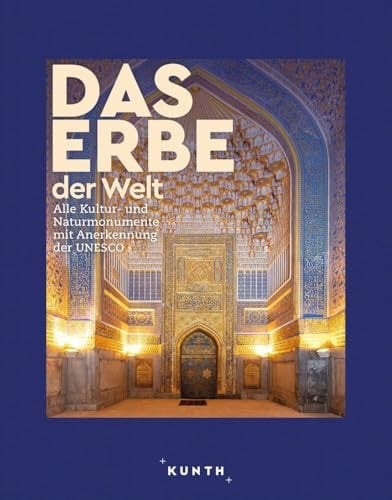 Das Erbe der Welt alle Kultur- und Naturmonumente mit Anerkennung der UNESCO