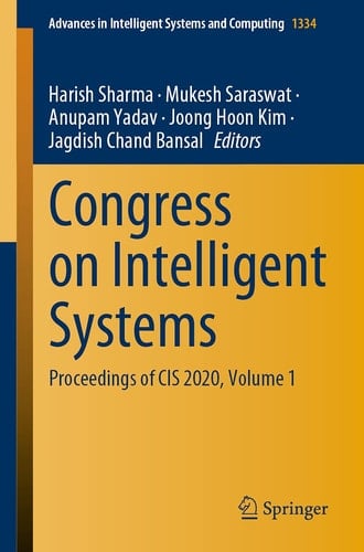 Congress on Intelligent Systems Proceedings of CIS 2020, Volume 1