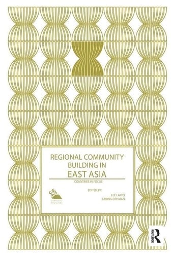 Regional Community Building in East Asia Countries in Focus