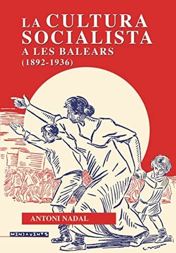 Cultura socialista a les Balears (1892-1936)