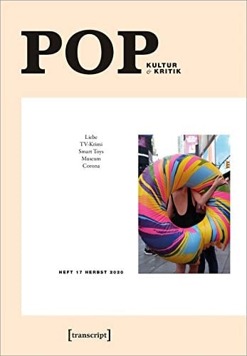 POP Kultur & Kritik (Jg. 9, 2/2020).