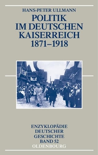Politik im Deutschen Kaiserreich 1871 - 1918