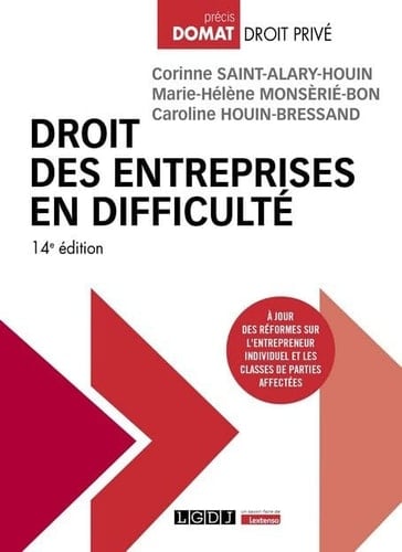 Droit des entreprises en difficulté à jour des réformes sur l'entrepreneur individuel et les classes de parties affectées