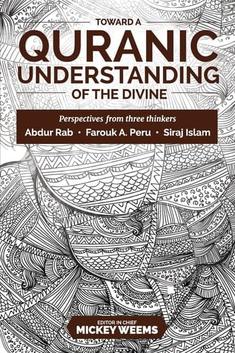 Toward a Quranic Understanding of the Divine Perspectives from Three Thinkers