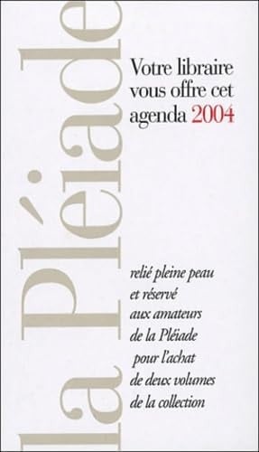 Agenda 2004 La Pléiade
