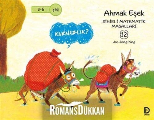 Sihirli Matematik Masallari 12 - Ahmak Esek