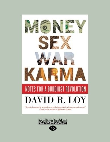 Money, Sex, War, Karm Notes for a Buddhist Revolution