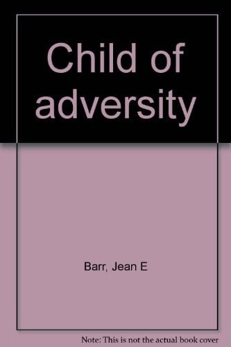 Child of Adversity