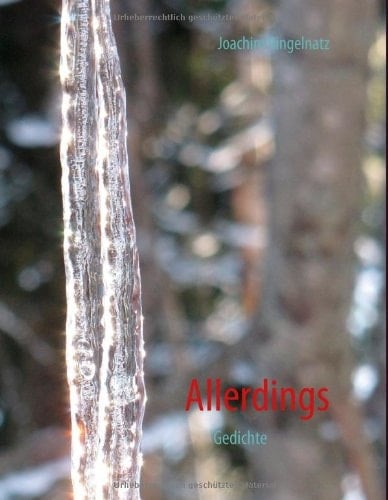 Allerdings Gedichte ; nach der 1928 im Ernst-Rowohlt-Verlag erschienenen Ausgabe