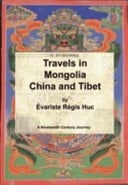 Travels in Mongolia China and Tibet