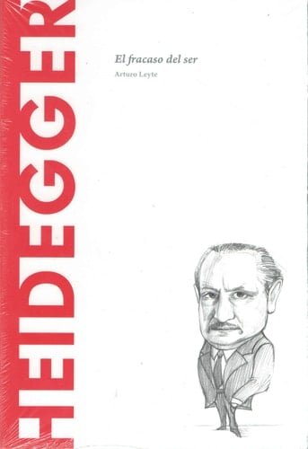 Heidegger el fracaso del ser