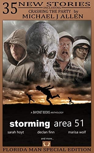 Storming Area 51 (A Bayonet Books Anthology Book 2)