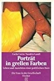 Porträt in grellen Farben Leben und Ansichten einer politischen Hure