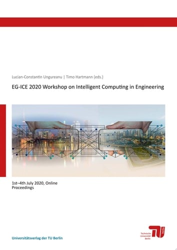 EG-ICE 2020 Workshop on Intelligent Computing in Engineering