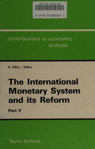 The International Monetary System and Its Reform Papers
