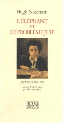 L'Éléphant et le problème juif journaux 1961-1987