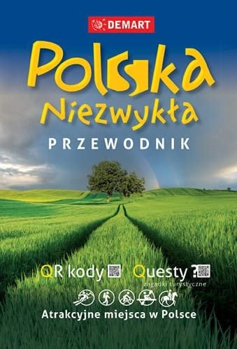 Polska niezwykła quo vadis : przewodnik