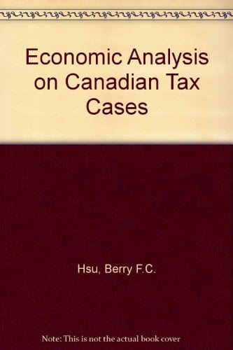 Economic Analysis on Canadian Tax Cases