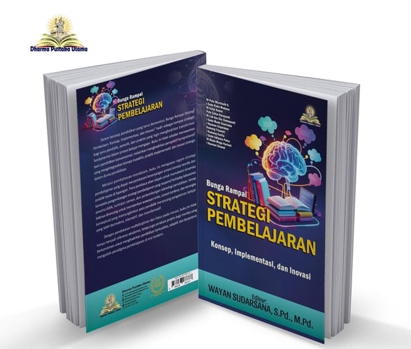 Bunga Rampai Strategi Pembelajaran - Konsep, Implementasi, dan Inovasi