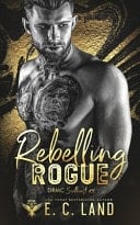 Rebelling Rogue