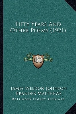 Fifty Years And Other Poems (1921)