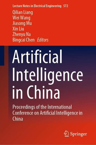 Artificial Intelligence in China Proceedings of the International Conference on Artificial Intelligence in China