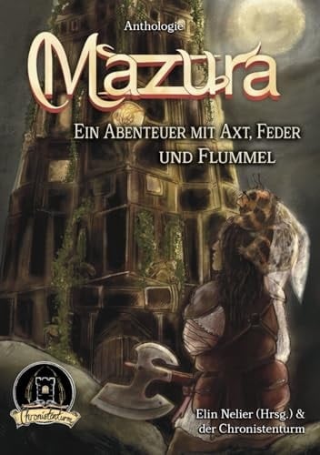 Mazura: Ein Abenteuer mit Axt, Feder und Flummel (German Edition)