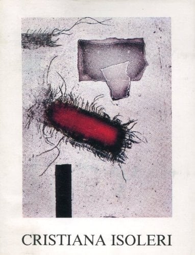 Cristiana Isoleri opera grafica 1972-1985