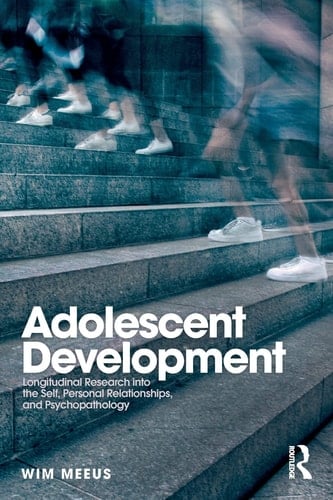 Adolescent Development Longitudinal Research Into the Self, Personal Relationships, and Psychopathology