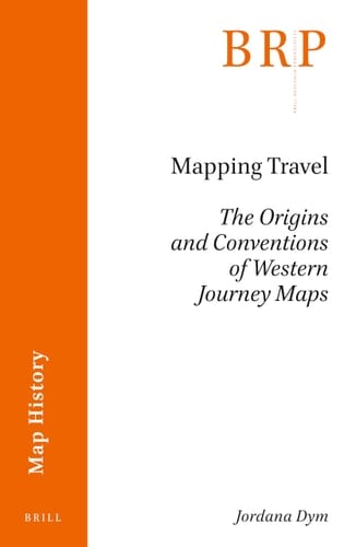 Mapping Travel The Origins and Conventions of Western Journey Maps