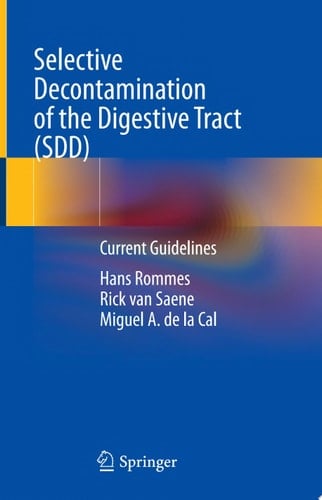 Selective Decontamination of the Digestive Tract (SDD)